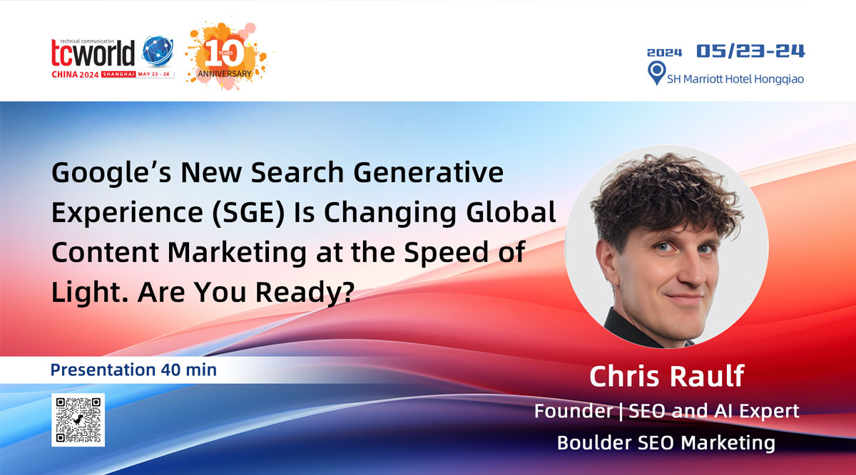 SEO & AI Expert Chris Raulf to Speak at tcworld China 2024