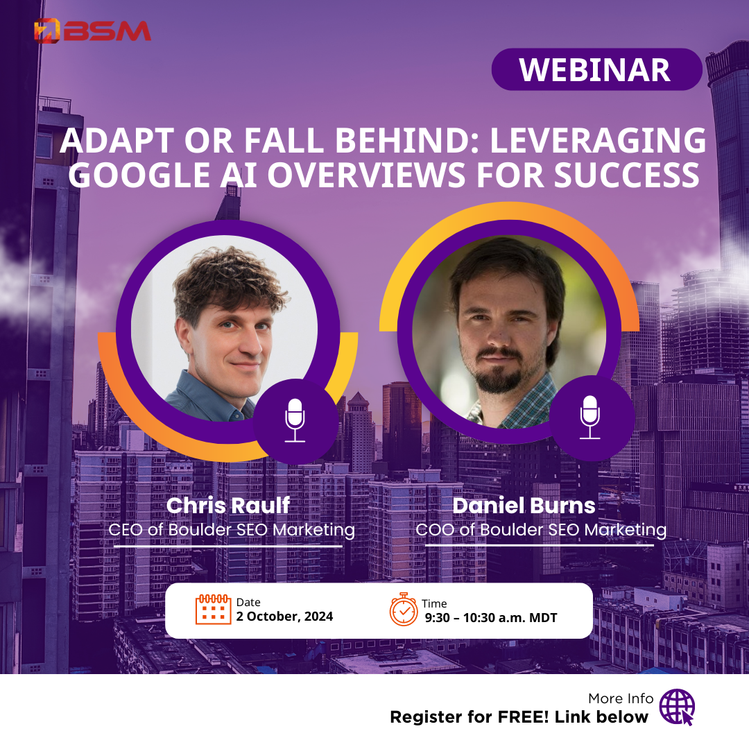 Adapt or Fall Behind: Leveraging Google AI Overviews for Success [Live AI & SEO Webinar]