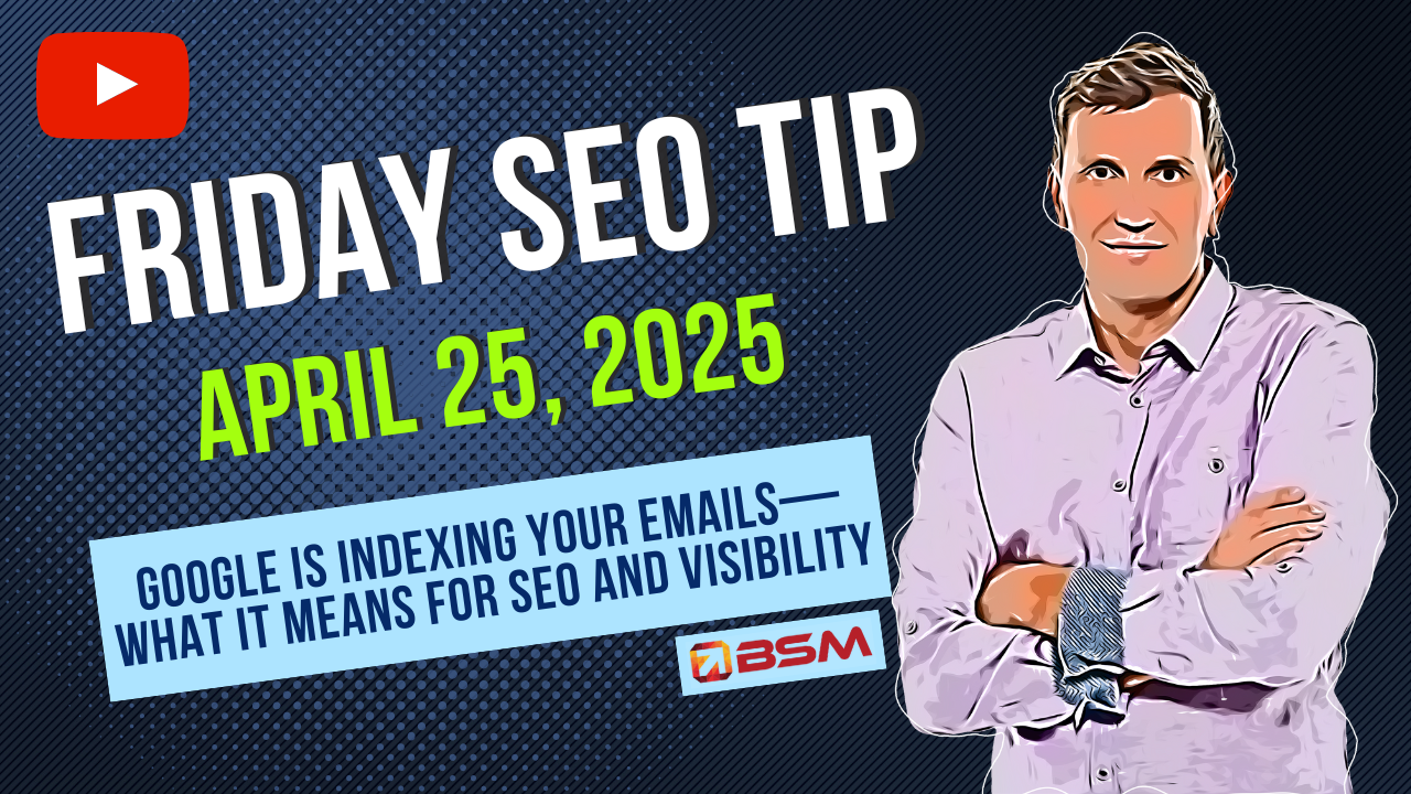 Google Is Indexing Emails—Here’s What You Should Know | Friday SEO Tip