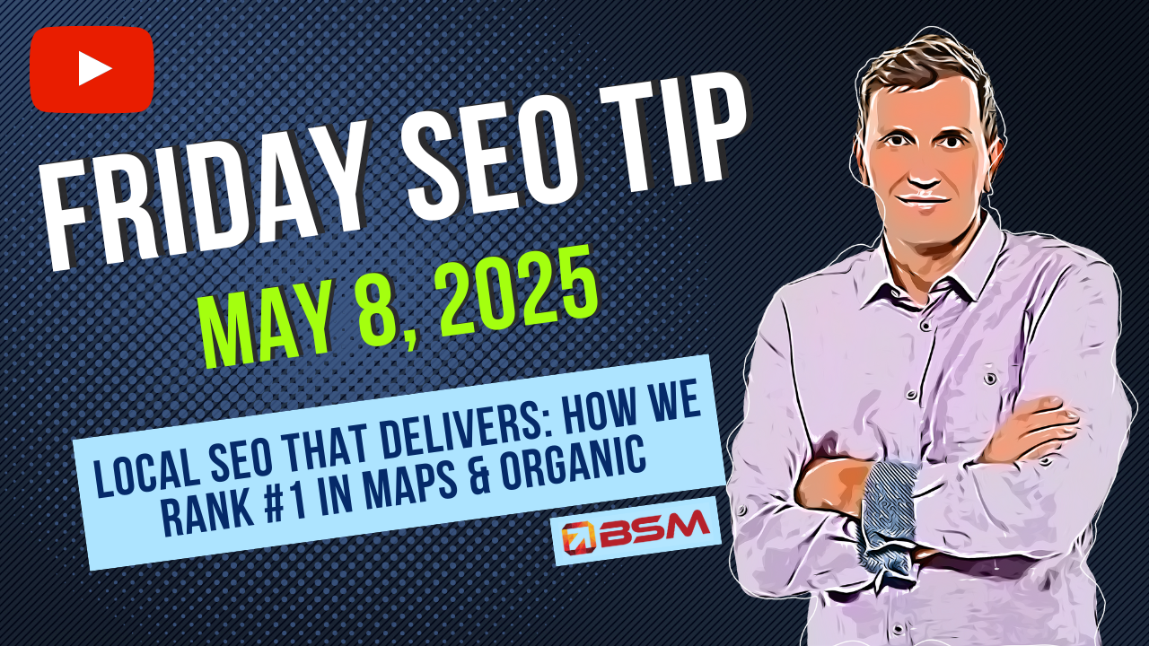 Local SEO That Delivers: How We Rank #1 in Maps & Organic | Friday SEO Tip