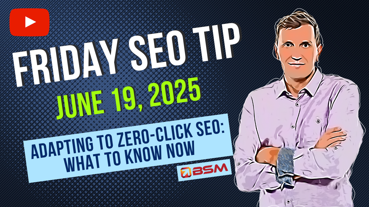 Adapting to Zero-Click SEO: What to Know Now | Friday SEO Tip