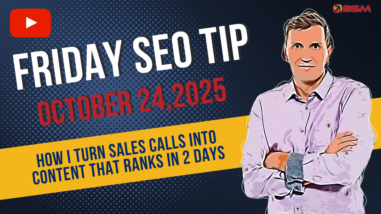 How I Turn Sales Calls Into Content That Ranks in Two Days | Friday SEO Tip