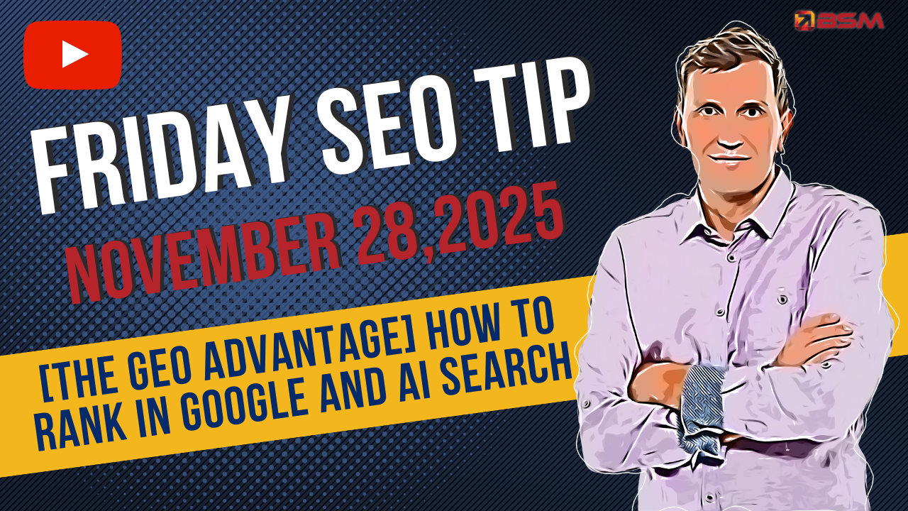 [The GEO Advantage] How to Rank in Google AND AI Search | Friday SEO Tip