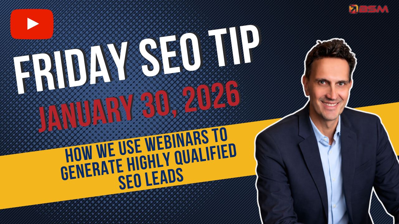 How We Use Webinars to Generate Highly Qualified SEO Leads | Friday SEO Tip