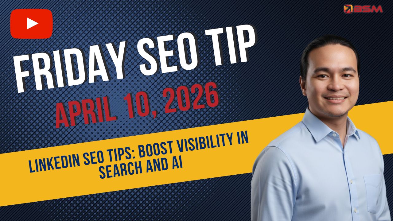 LinkedIn SEO Tips: Boost Visibility in Search and AI | Friday SEO Tip
