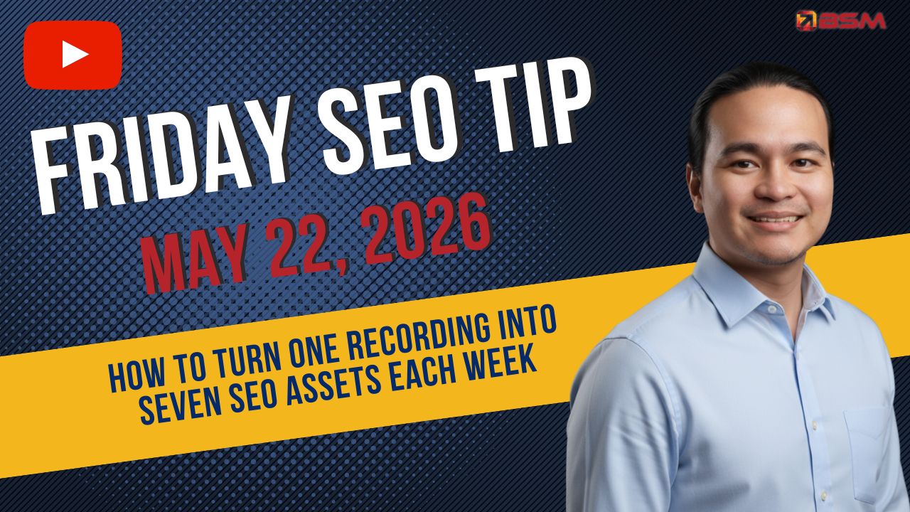 How to Turn One Recording Into Seven SEO Assets Each Week | Friday SEO Tip